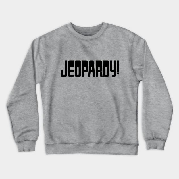 We will miss you Alex Trebek Crewneck Sweatshirt by firelighter